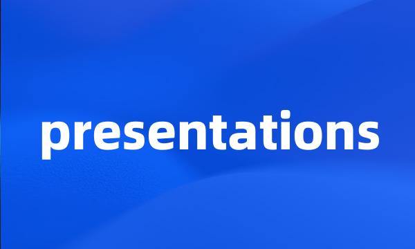 presentations