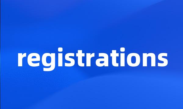 registrations