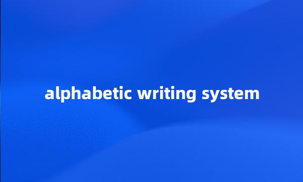 alphabetic writing system