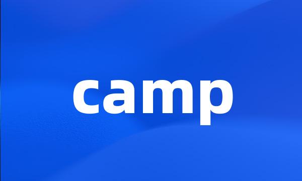 camp