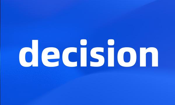 decision