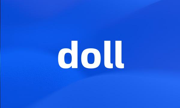 doll