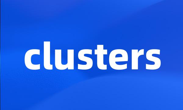 clusters