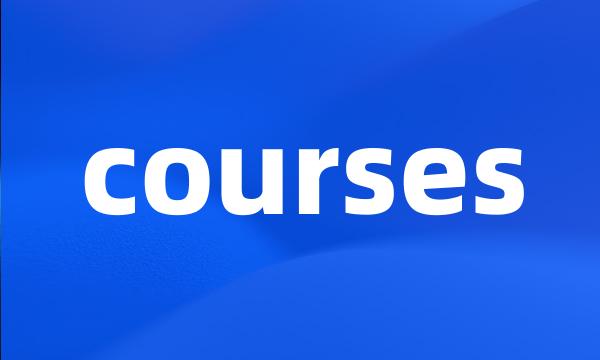 courses