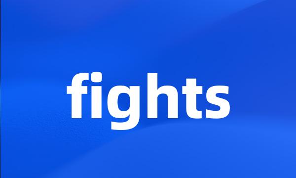 fights