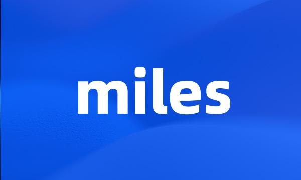 miles