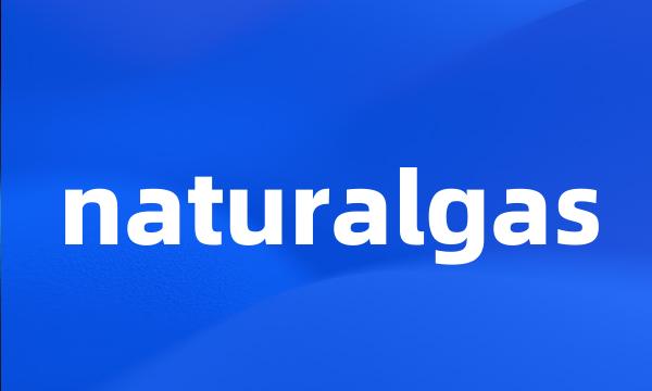 naturalgas