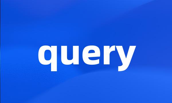 query