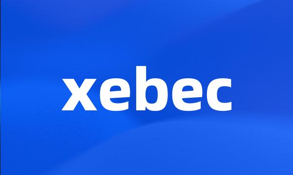 xebec