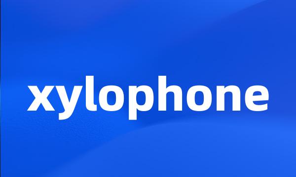 xylophone