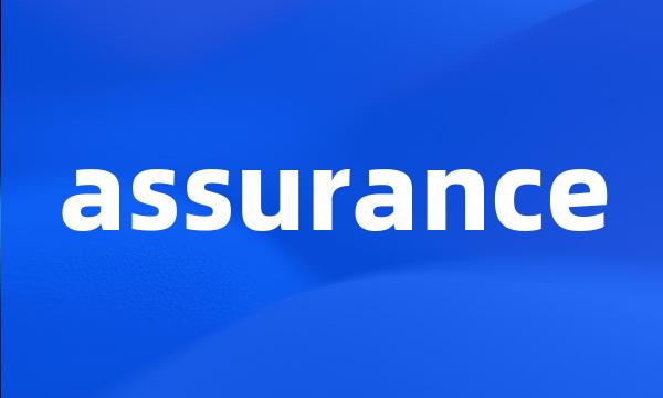 assurance