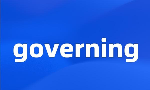 governing