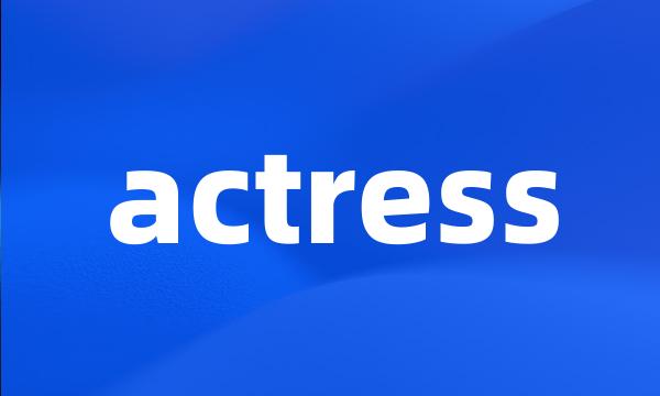 actress