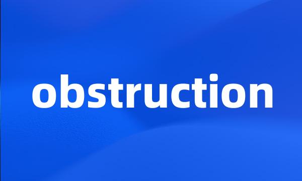 obstruction