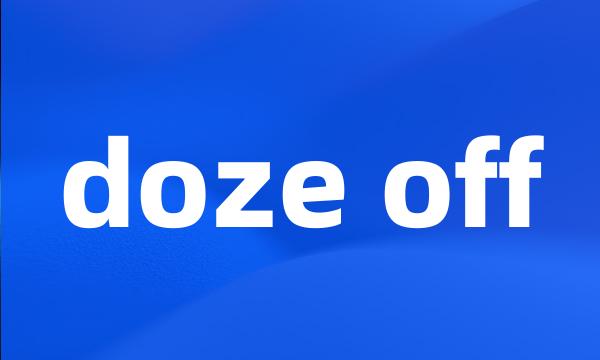 doze off