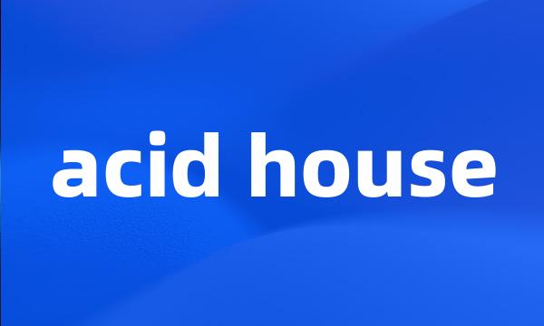 acid house