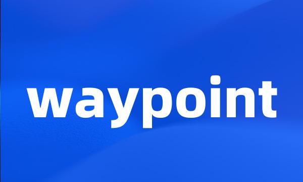 waypoint