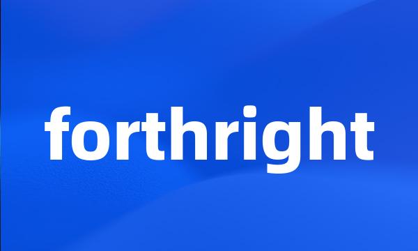 forthright