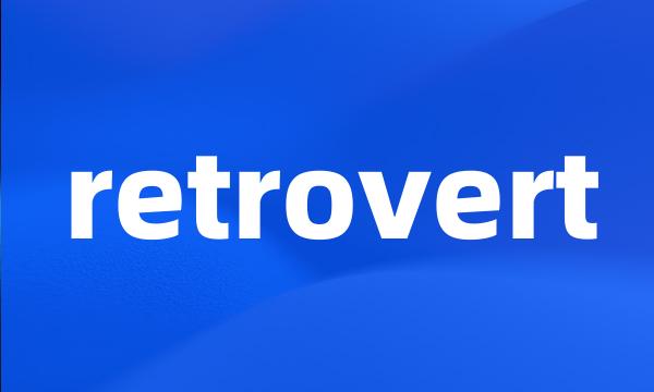 retrovert