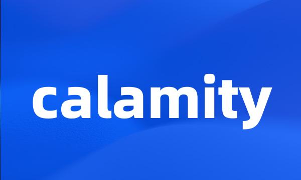 calamity