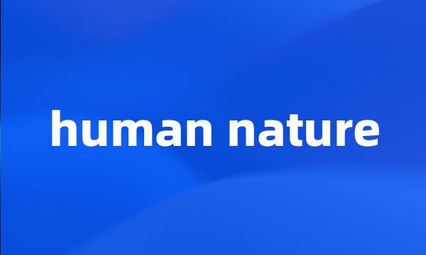 human nature