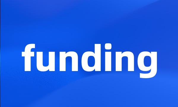 funding