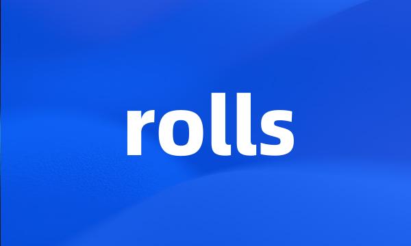 rolls