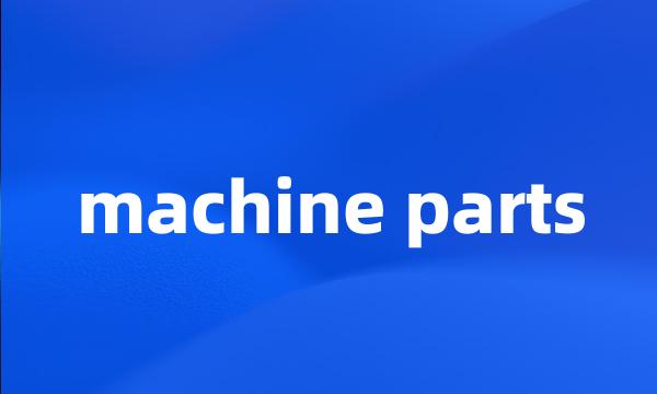 machine parts