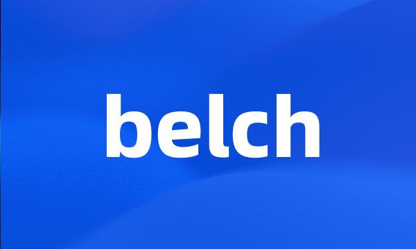 belch