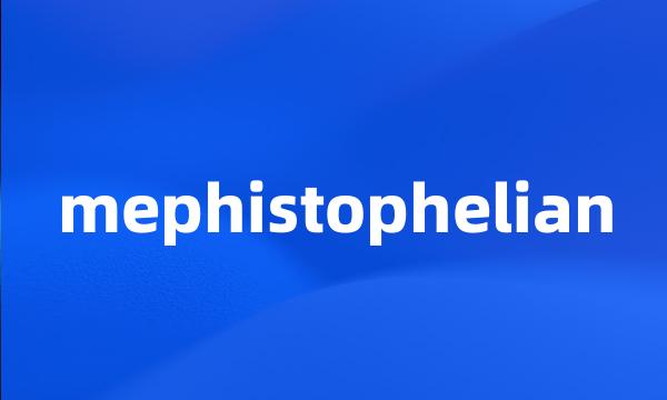 mephistophelian