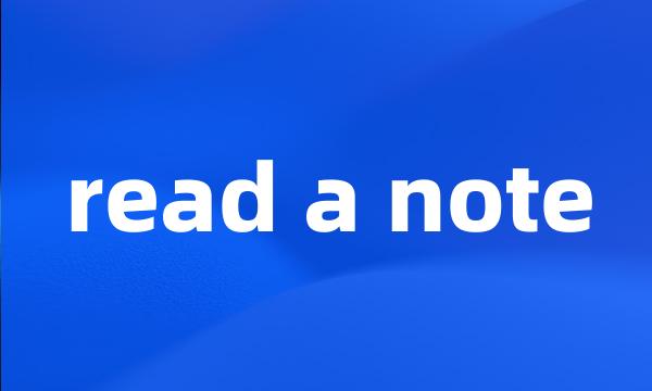 read a note