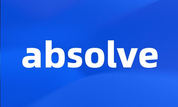 absolve