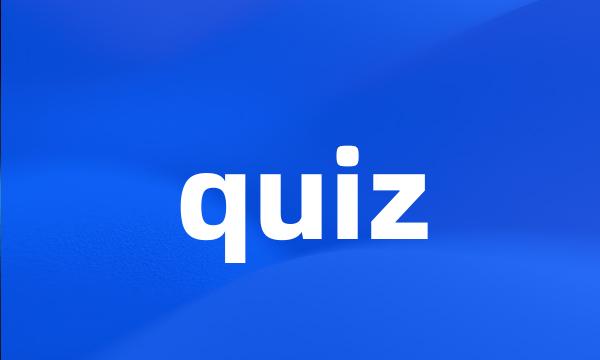 quiz