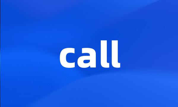 call