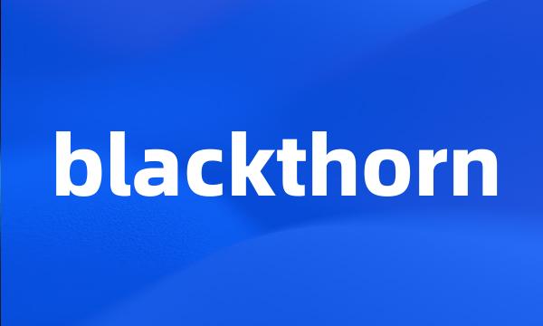 blackthorn