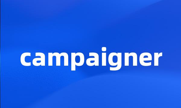 campaigner