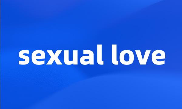 sexual love