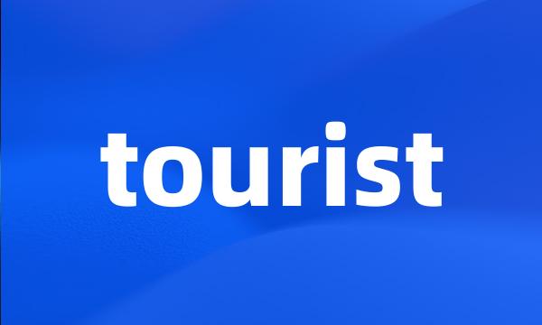 tourist