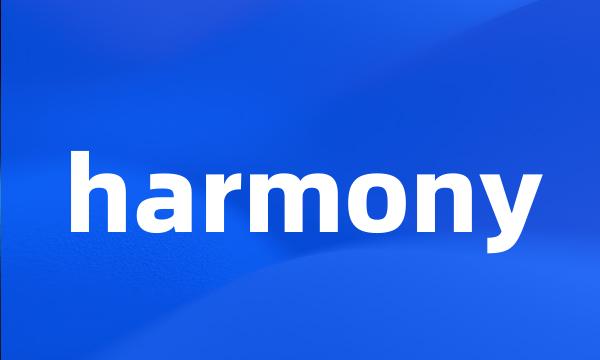 harmony