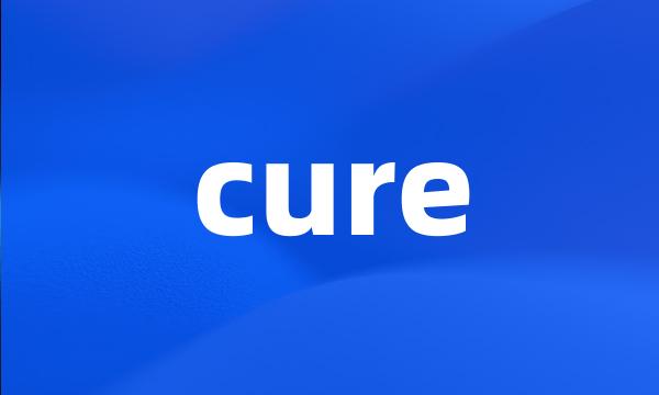 cure