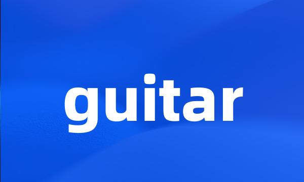 guitar