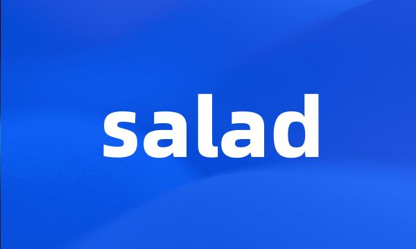 salad