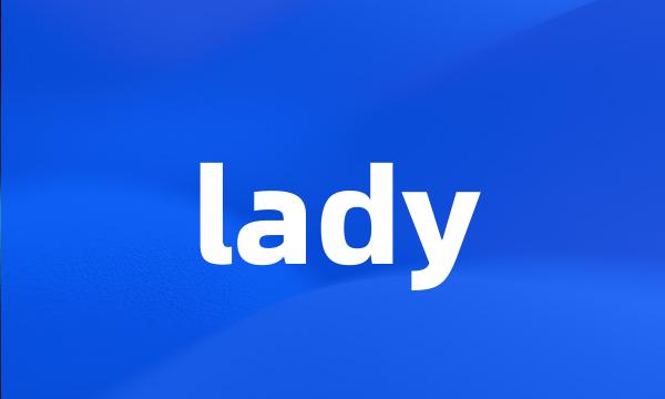 lady