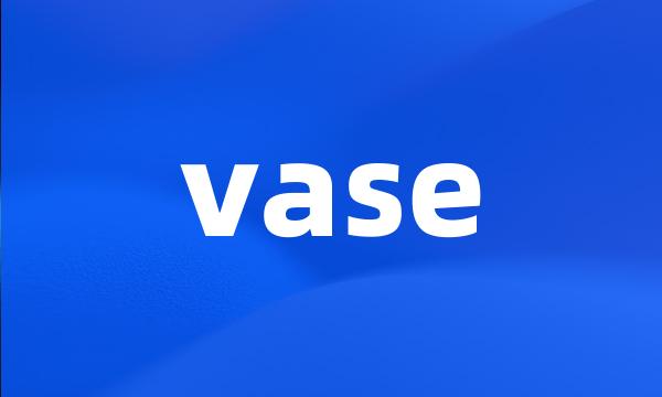 vase