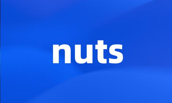 nuts