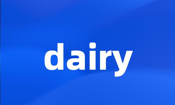 dairy