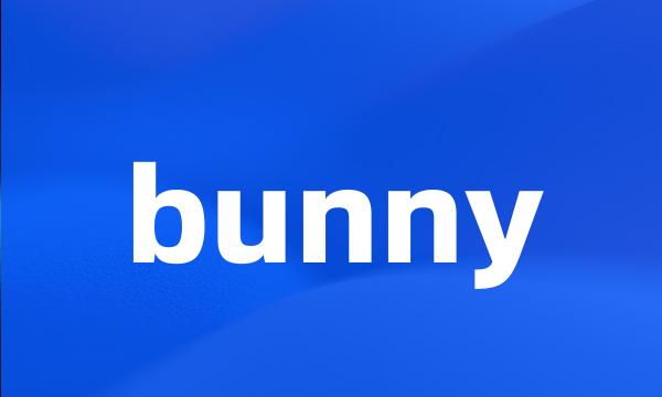 bunny