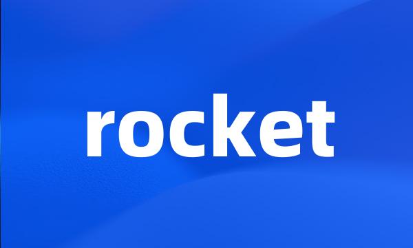 rocket