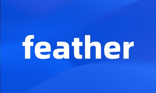 feather