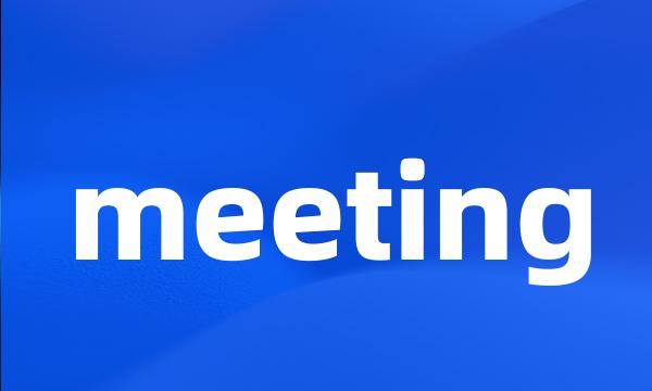 meeting